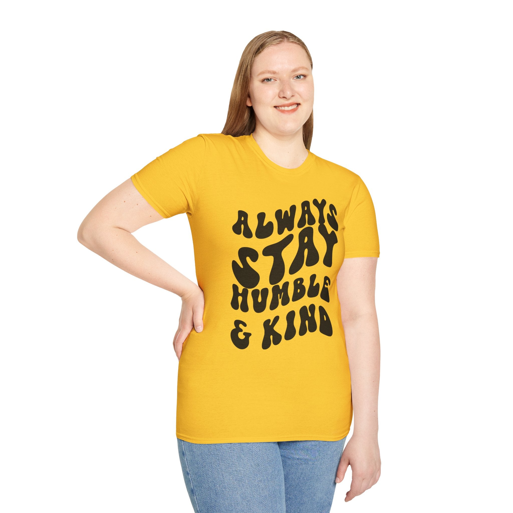 Inspirational Printed English quotes  Unisex Softstyle T-Shirt - 'Always Stay Humble & Kind'