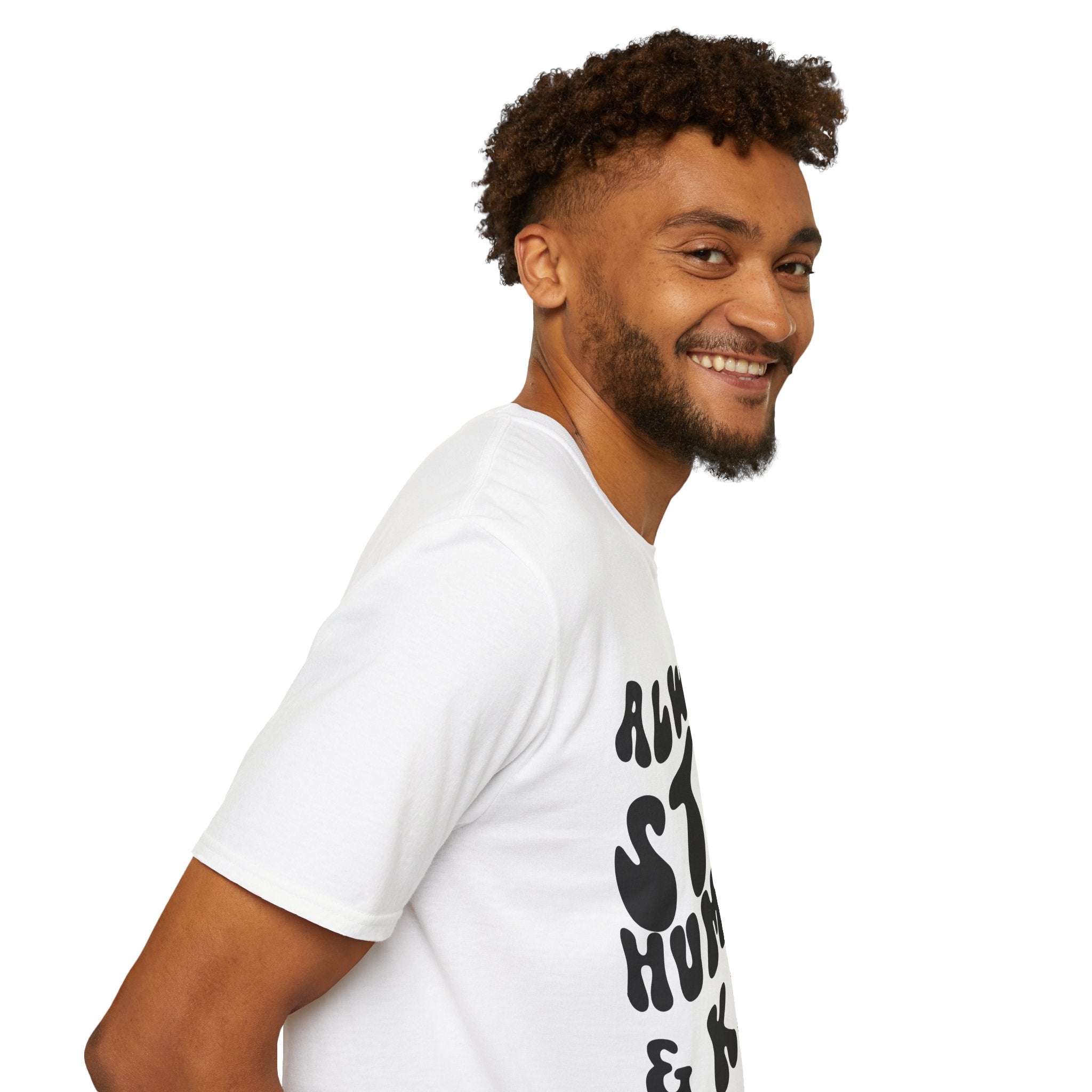 Inspirational Printed English quotes  Unisex Softstyle T-Shirt - 'Always Stay Humble & Kind'